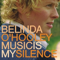 Belinda O'Hooley 'Music is my Silence'